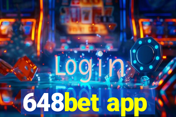 648bet app